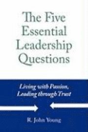 bokomslag The Five Essential Leadership Questions