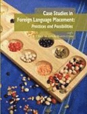 bokomslag Case studies in foreign language placement: Practices and possibilities