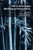 Talk-In-Interaction: Multilingual Perspectives 1