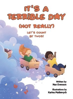 Nan Evenson - It's a Terrible Day (Not Really), Inbunden