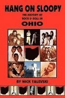 bokomslag Hang on Sloopy: The History of Rock & Roll in Ohio
