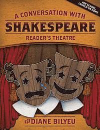 A Conversation With Shakespeare - Reader's Theatre 1