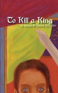 bokomslag To Kill a King