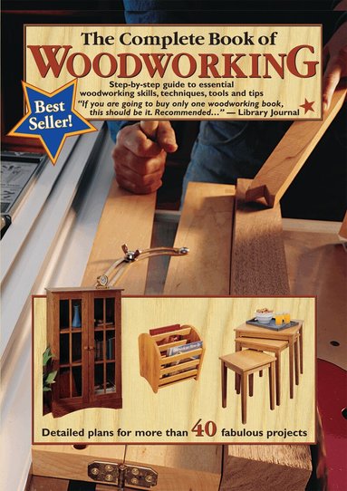 Tom Carpenter, Mark Johanson - Complete Book of Woodworking, Häftad