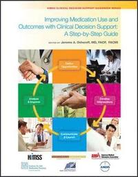 bokomslag Improving Medication Use and Outcomes with Clinical Decision Support