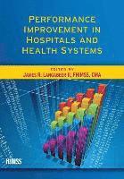 Performance Improvement in Hospitals and Health Systems