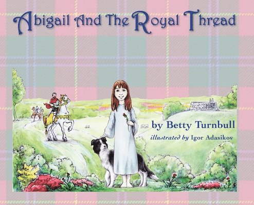 Abigail and the Royal Thread 1