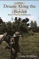 Gary McMillan - Drums Along the Border, Häftad