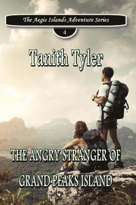 The Angry Stranger of Grand Peaks Island 1