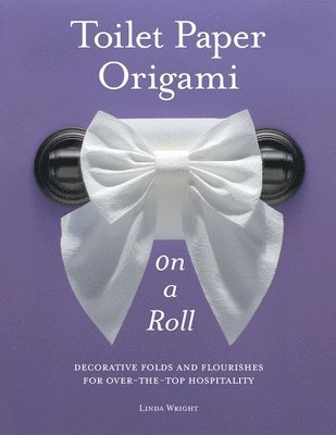 Toilet Paper Origami on a Roll 1