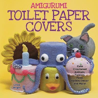 Amigurumi Toilet Paper Covers 1