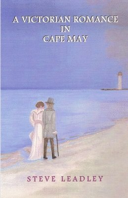 A Victorian Romance in Cape May 1