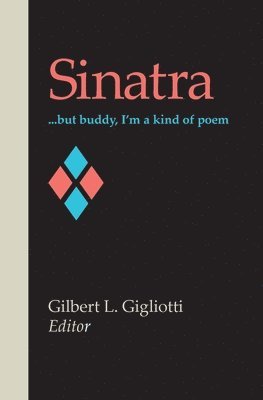 Sinatra: . . . but buddy, I'm a kind of poem 1