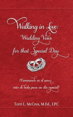 bokomslag Walking in Love: Wedding Vows for that Special Day: (Caminando en el amor: votos de boda para ese día especial)