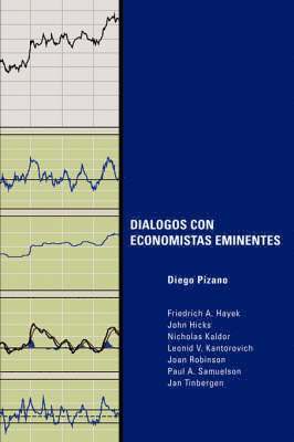 Dialogos Con Economistas Eminentes 1