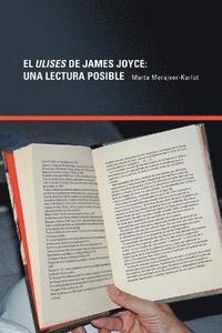 bokomslag El Ulises De James Joyce