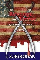 bokomslag With Revenge comes Terror: a Jihadist Attack on America