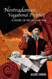 bokomslag Nostradamus, Vagabond Prophet