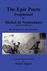 bokomslag The Epic Poem Prophesied by Nostradamus
