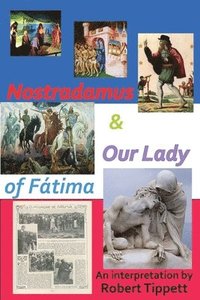 bokomslag Nostradamus & Our Lady of Fatima