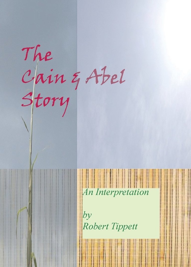 The Cain and Abel Story 1