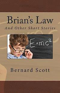 Brian's Law: And Other Stories 1