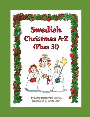 Kathy Bernstrom Lerfald - Swedish Christmas A-Z (Plus 3!): An Alphabet Coloring & Activity Book, Häftad