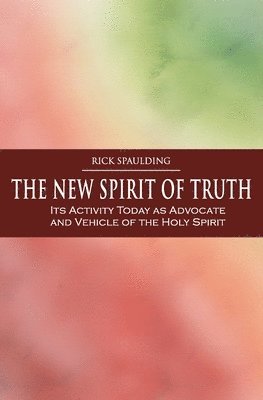 The New Spirit of Truth 1