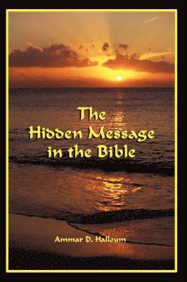 The Hidden Message in the Bible 1