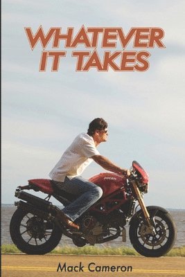 Mack Cameron - Whatever It Takes, Häftad