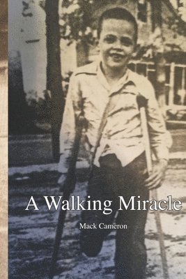 bokomslag Walking Miracle