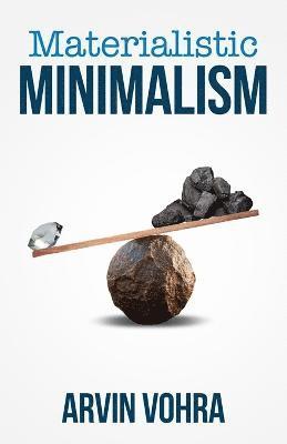 bokomslag Materialistic Minimalism