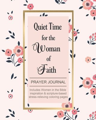 Quiet Time for the Woman of Faith 1