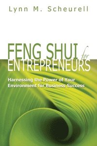 bokomslag Feng Shui for Entrepreneurs
