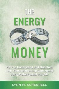 bokomslag The Energy of Money
