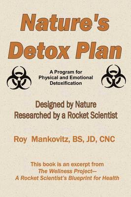 Nature's Detox Plan - A Program for Physical and Emotional Detoxification 1