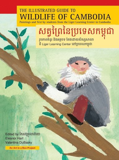 bokomslag The Illustrated Guide to Wildlife of Cambodia