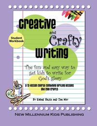 bokomslag Creative and Crafty Writing-Student Book