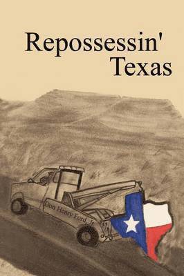 bokomslag Repossessin' Texas