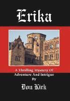 bokomslag Erika: A Thrilling Mystery Of Adventure And Intrigue