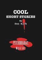 bokomslag Cool Short Stories: Psychodramas With A Twist