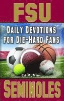 bokomslag Daily Devotions for Die-Hard Fans FSU Seminoles