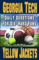 bokomslag Daily Devotions for Die-Hard Fans Georgia Tech Yellow Jackets: -