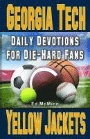 Daily Devotions for Die-Hard Fans Georgia Tech Yellow Jackets: - 1