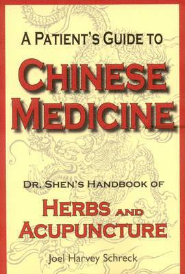 A Patient's Guide to Chinese Medicine 1