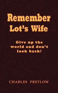 bokomslag Remember Lot's Wife