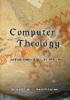 bokomslag Computer Theology: Intelligent Design of the World Wide Web