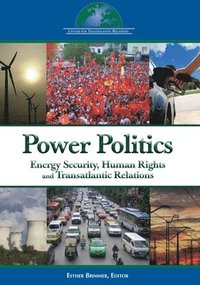 bokomslag Energy Security, Human Rights, and Transatlantic Relations