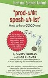 Simms Thomas, Bob Thomas - The Product Specialist Handbook, Häftad