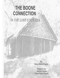 The Boone Connection: A Genealogical History of the Descendants of Israel Boone 1